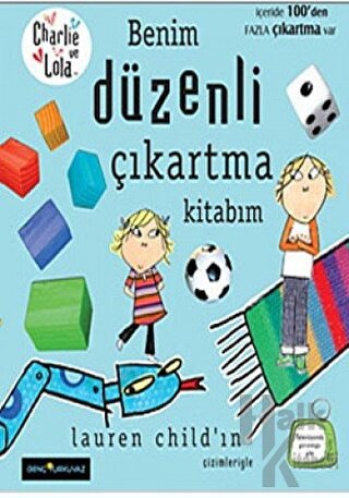 Charlie ve Lola - Benim Düzenli Çıkartma Kitabım