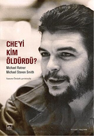 Che’yi Kim Öldürdü?