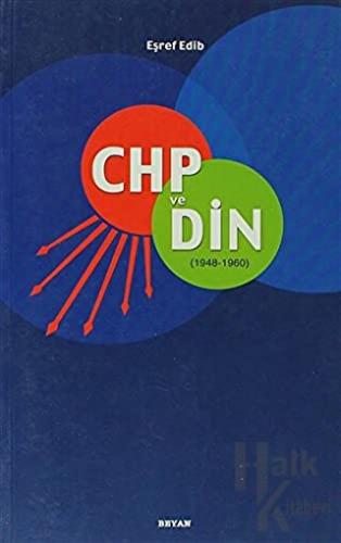CHP ve Din (1948 - 1960) - Halkkitabevi