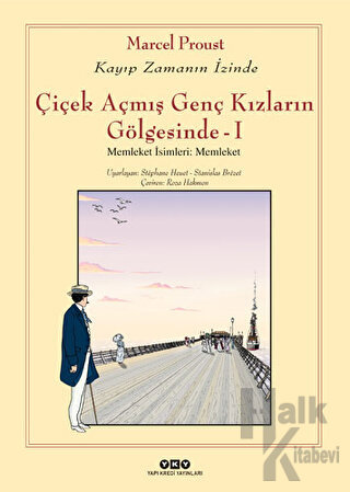 Çiçek Açmış Genç Kızların Gölgesinde - 1