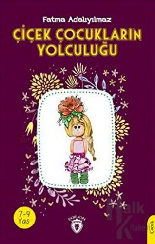 Çiçek Çocukların Yolculuğu