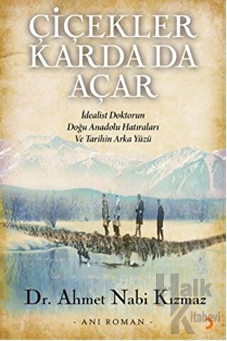 Çiçekler Karda Da Açar