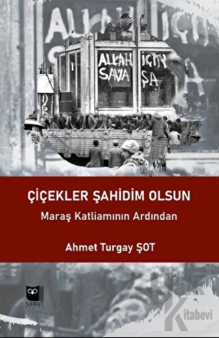 Çiçekler Şahidim Olsun