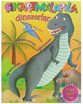 Çıkartmalarla Dinozorlar - Halkkitabevi