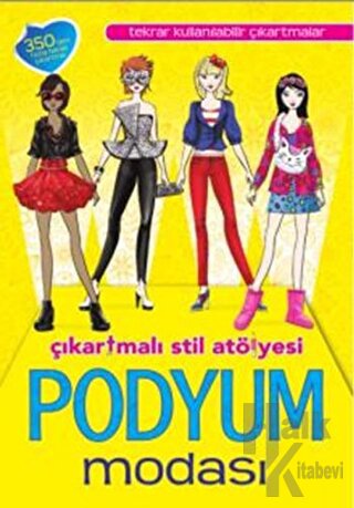 Çıkartmalı Stil Atölyesi : Podyum Modası