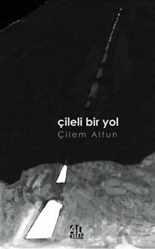 Çileli Bir Yol - Halkkitabevi