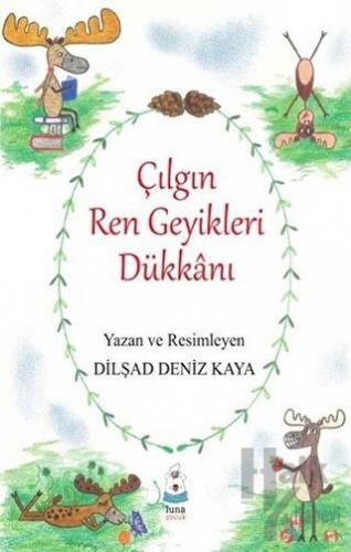 Çılgın Ren Geyikleri Dükkanı