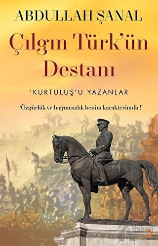 Çılgın Türk'ün Destanı