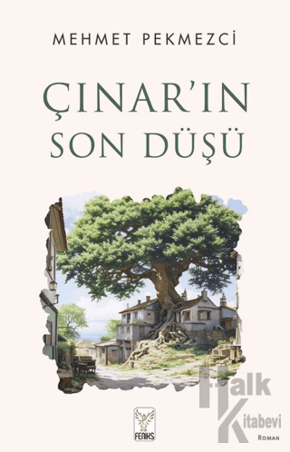 Çınar’ın Son Düşü