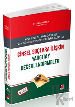 Cinsel Suçlara İlişkin Yargıtay Değerlendirmeleri