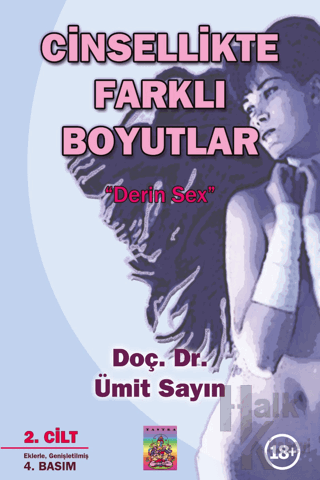 Cinsellikte Farklı Boyutlar 2. Cilt & Derin Sex - Halkkitabevi