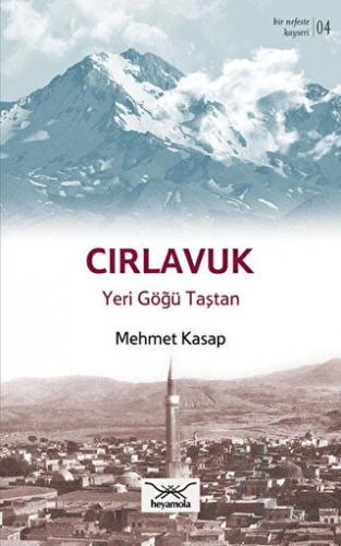 Cırlavuk Yeri Göğü Taştan