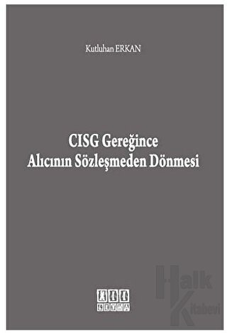 CISG Gereğince Alıcının Sözleşmeden Dönmesi