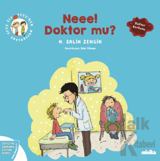 Çıtı ile Pıtı’nın Maceraları: Neee! Doktor mu? - Halkkitabevi