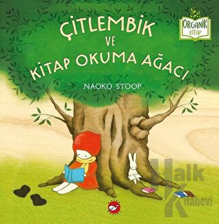 Çitlembik ve Kitap Okuma Ağacı (Ciltli)