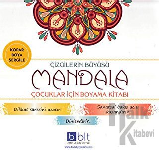 Çizgilerin Büyüsü - Mandala Çocuklar İçin Boyama Kitabı