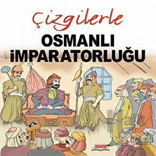 Çizgilerle Osmanlı İmparatorluğu