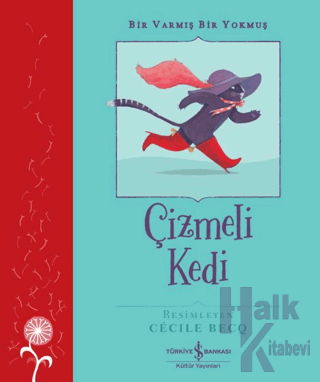 Çizmeli Kedi – Bir Varmış Bir Yokmuş