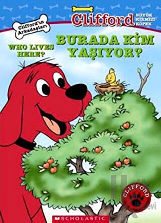 Clifford Büyük Kırmızı Köpek Burada Kim Yaşıyor? / Who Lives Here? Clifford'un Arkadaşları