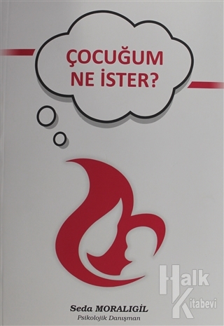 Çocuğum Ne İster?