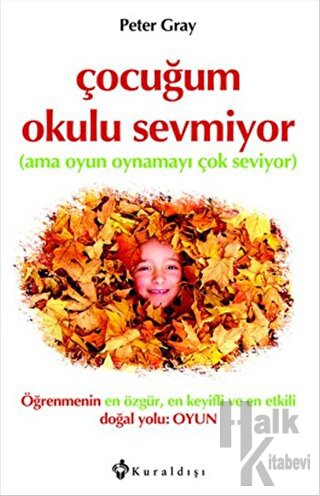 Çocuğum Okulu Sevmiyor