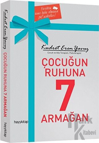 Çocuğun Ruhuna 7 Armağan