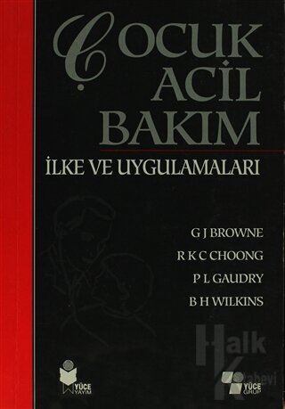 Çocuk Acil Bakım İlke ve Uygulamaları