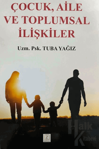 Çocuk, Aile ve Toplumsal İlişkiler - Halkkitabevi