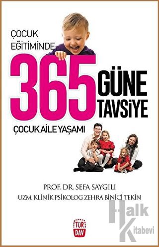 Çocuk Eğitiminde 365 Güne 365 Tavsiye