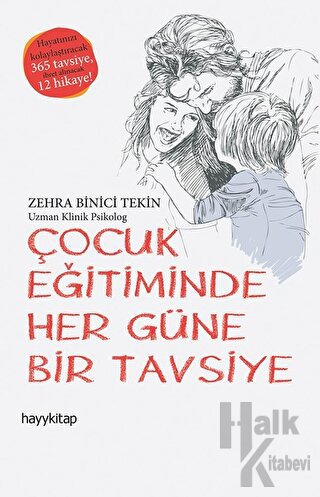 Çocuk Eğitiminde Her Güne Bir Tavsiye