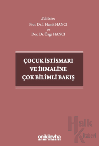 Çocuk İstismarı ve İhmaline Çok Bilimli Bakış