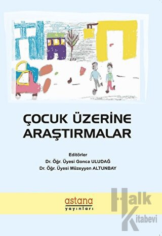 Çocuk Üzerine Araştırmalar