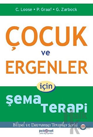 Çocuk ve Ergenler İçin Şema Terapi