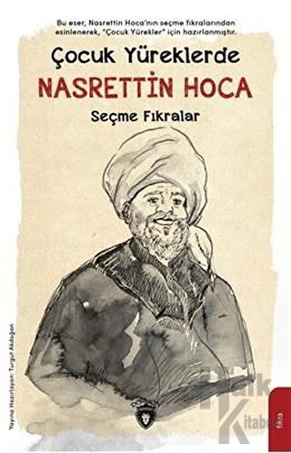 Çocuk Yüreklerde Nasrettin Hoca - Seçme Fıkralar