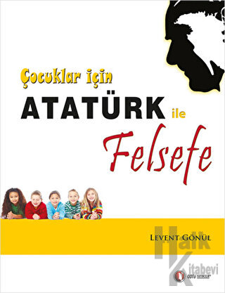 Çocuklar İçin Atatürk ile Felsefe