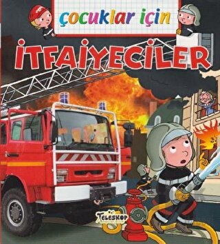 Çocuklar İçin - İtfaiyeciler - Halkkitabevi