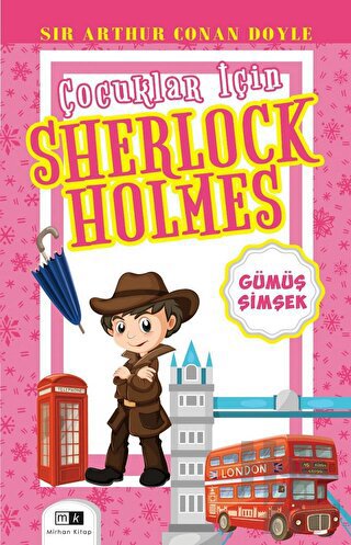 Çocuklar İçin Sherlock Holmes -Gümüş Şimşek