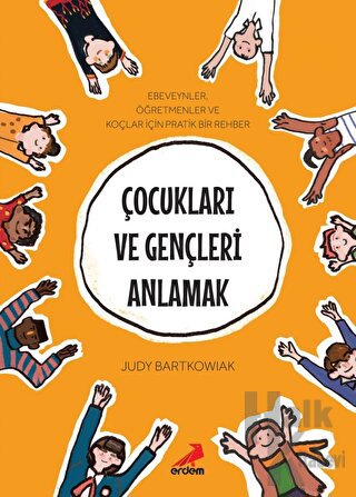 Çocukları ve Gençleri Anlamak