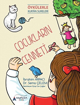 Çocukların Cenneti - Öykülerle Kur'an Sureleri