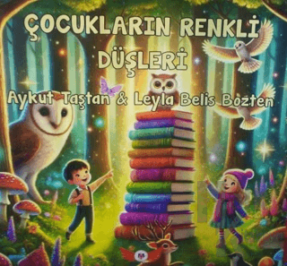 Çocukların Renkli Düşleri - Halkkitabevi