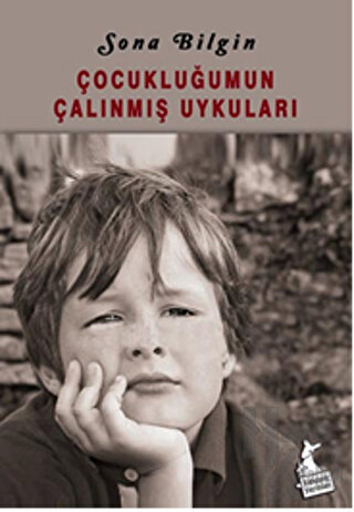 Çocukluğumun Çalınmış Uykuları