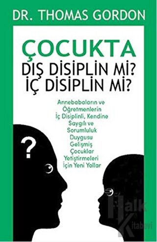 Çocukta Dış Disiplin mi? İç Disiplin mi? - Halkkitabevi