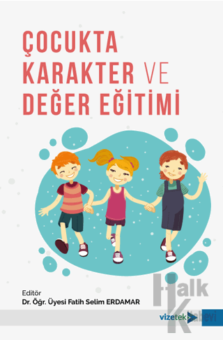 Çocukta Karakter ve Değer Eğitimi - Halkkitabevi