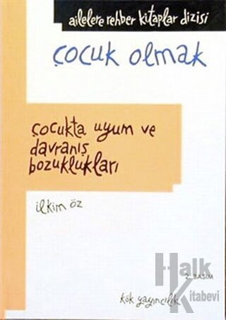 Çocukta Uyum ve Davranış Bozuklukları (Ciltli)