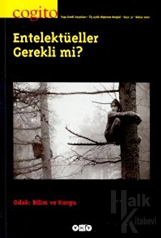 Cogito Sayı: 31 Entelektüeller Gerekli mi?