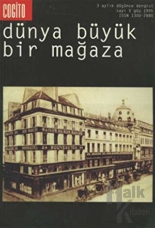 Cogito Sayı: 5 Dünya Büyük Bir Mağaza - Halkkitabevi