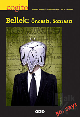 Cogito Sayı: 50 Bellek: Öncesiz, Sonrasız