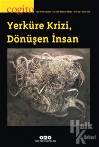 Cogito Sayı: 93 - Yerküre Krizi, Dönüşen İnsan - Halkkitabevi