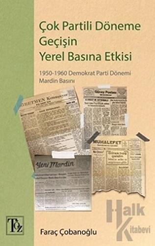 Çok Partili Döneme Geçişin Yerel Basına Etkisi - Halkkitabevi