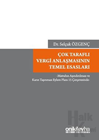 Çok Taraflı Vergi Anlaşmasının Temel Esasları